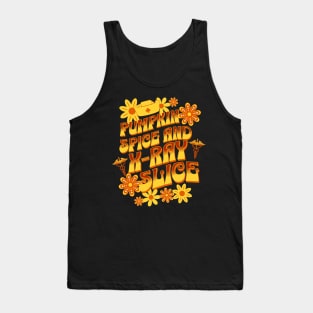 Pumpkin Spice and X-Ray slive Tank Top